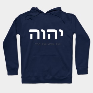 YHWH... Tetragrammaton Hoodie